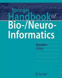 Springer Handbook of Bio-/Neuro-Informatics