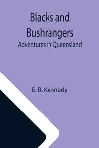 Blacks and Bushrangers