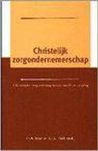 Christelijk zorgondernemerschap