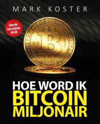 Hoe word ik bitcoin-miljonair?