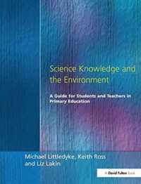 Science Knowledge and the Environment