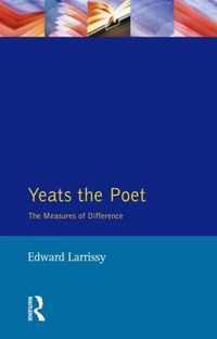 Yeats The Poet