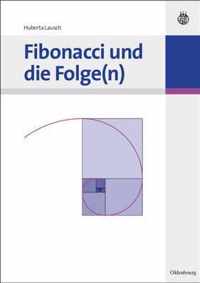 Fibonacci Und Die Folge(n)