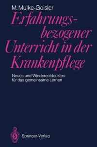 Erfahrungsbezogener Unterricht in Der Krankenpflege