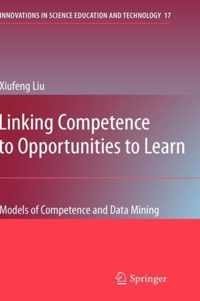 Linking Competence to Opportunities to Learn