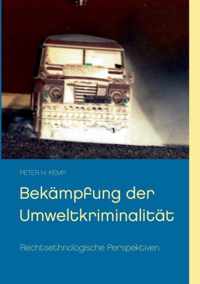 Bekampfung der Umweltkriminalitat