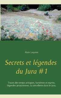 Secrets et legendes du Jura #1