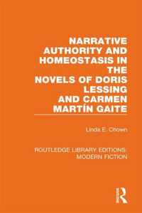 Narrative Authority and Homeostasis in the Novels of Doris Lessing and Carmen Martín Gaite