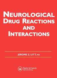 Neurological Drug Reactions and Interactions