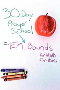 30 Day Prayer School