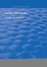 Toxicity Of Pure Foods