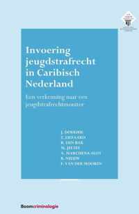 E.M. Meijers Instituut voor Rechtswetenschappelijk Onderzoek 346 -   Invoering jeugdstrafrecht in Caribisch Nederland