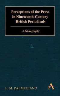 Perceptions of the Press in Nineteenth-Century British Periodicals