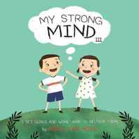 My Strong Mind III