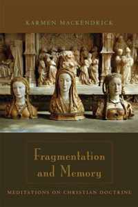 Fragmentation and Memory