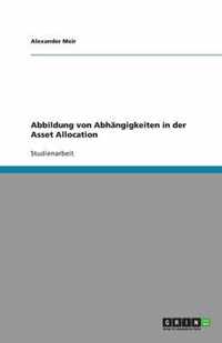 Abbildung von Abhangigkeiten in der Asset Allocation