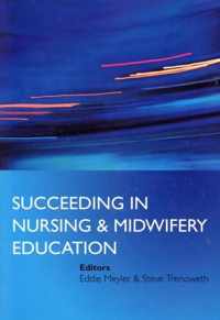 Succeeding in Nursing and Midwifery Education