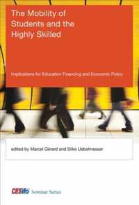 The Mobility of Students and the Highly Skilled