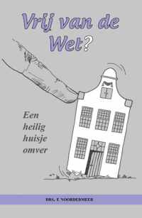 Vrij van de Wet?