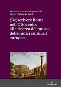 (De)Scrivere Roma Nell'ottocento