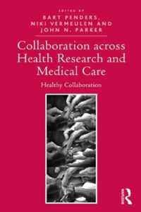 Collaboration across Health Research and Medical Care