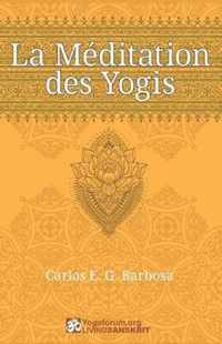 La Meditation des Yogis