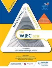 Mastering Maths WJEC GCSE Foundation