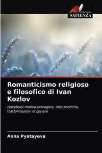 Romanticismo religioso e filosofico di Ivan Kozlov