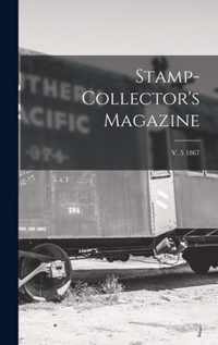 Stamp-collector's Magazine; v. 5 1867