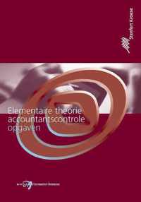 Elementaire Theorie Accountantscontrole / Opgaven