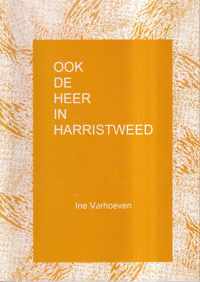 Ook de Heer in Harristweed