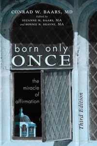 Born Only Once