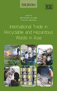 International Trade in Recyclable and Hazardous Waste in Asia