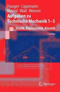 Aufgaben Zu Technische Mechanik 1-3