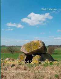 Megalith und Schamanismus