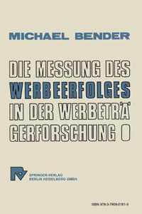 Die Messung Des Werbeerfolges in Der Werbetragerforschung