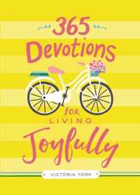 365 Devotions for Living Joyfully