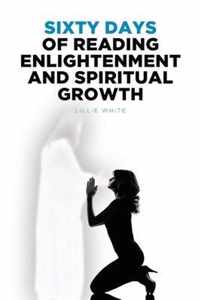 Sixty Days of Reading Enlightenment and Spiritual Growth