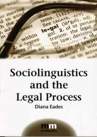 Sociolinguistics and the Legal Process