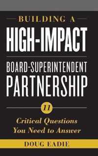 Building a High-Impact Board-Superintendent Partnership