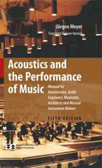 Acoustics and the Performance of Music