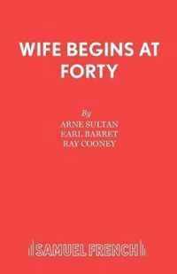 Wife Begins at Forty