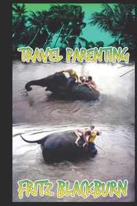 Travel-parenting