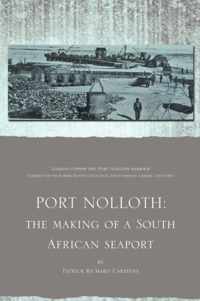 Port Nolloth: The Making of a South African Seaport