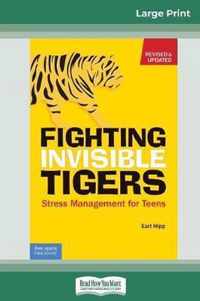 Fighting Invisible Tigers