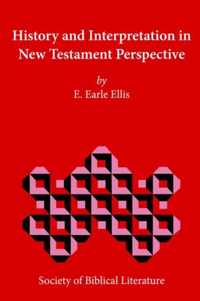 History and Interpretation in New Testament Perspective