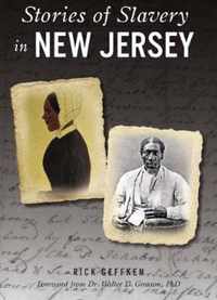 Stories of Slavery in New Jersey