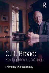 C. D. Broad: Key Unpublished Writings