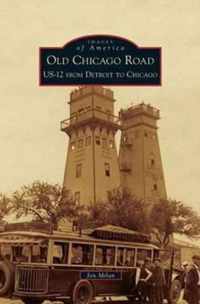 Old Chicago Road