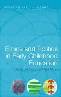 Ethics and Politics in Early Childhood Education